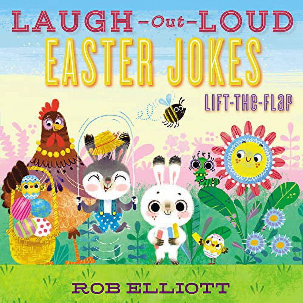 Laugh-Out-Loud Jokes for Kids Laugh-Out-Loud Easter Jokes: Lift-The-Flap: An Easter and Springtime Book for Kids, (Paperback)